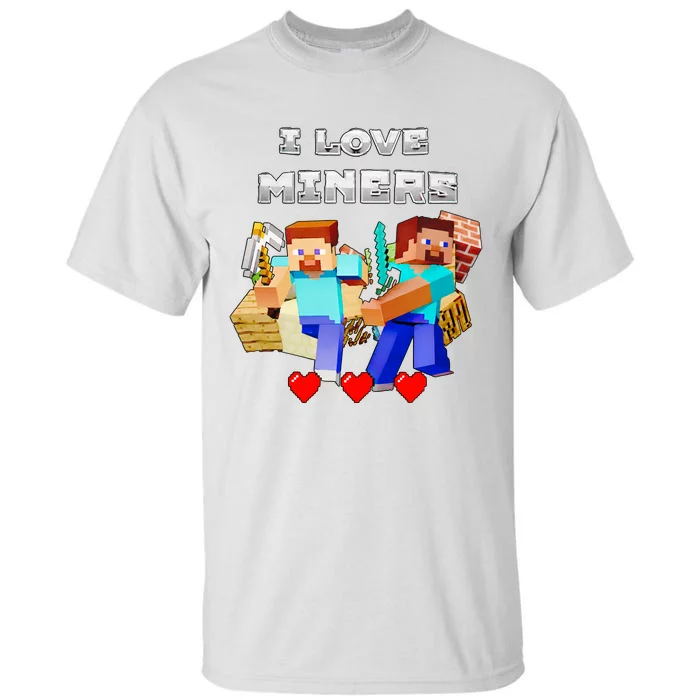 I Love Miner Funny I Love Mincraft Gamer Funny Game Lover Matching