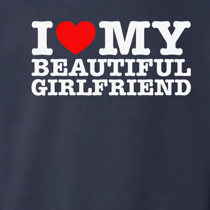 I Love My Beautiful Friend Gf Toddler Hoodie