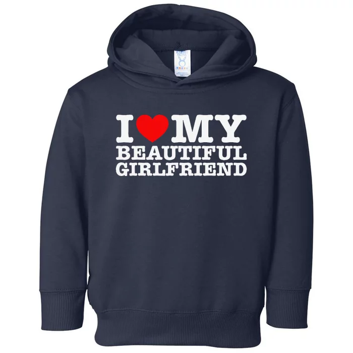 I Love My Beautiful Friend Gf Toddler Hoodie