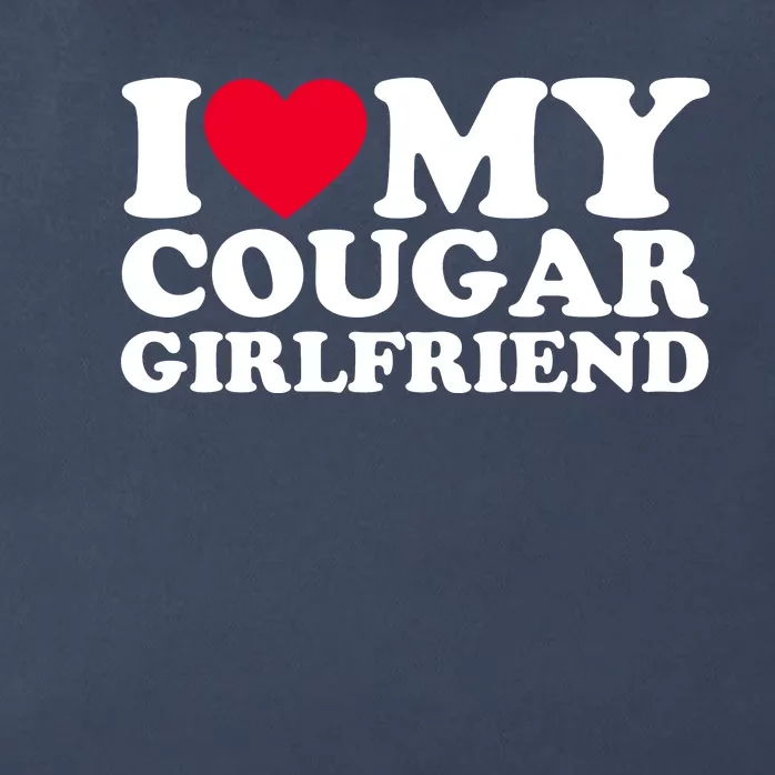 I Love My Cougar Girlfriend GF I Heart My Cougar Girlfriend Zip Tote Bag