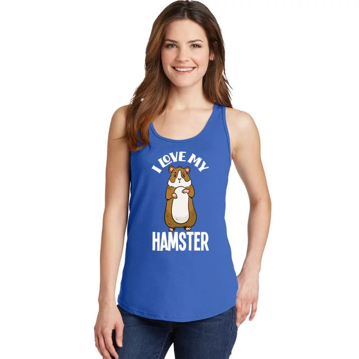 I Love My Hamster Funny Hamster Lover Gift Ladies Essential Tank