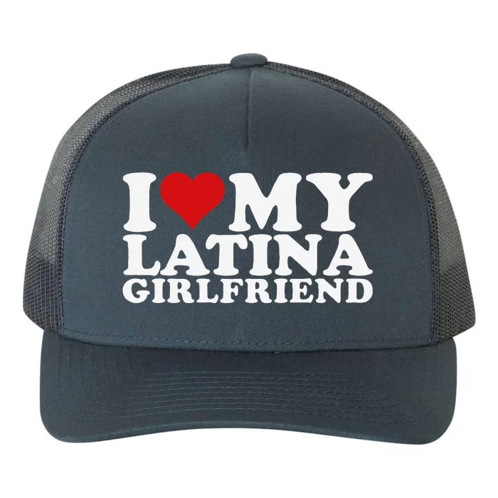 I Love My Latina Friend I Heart My Latina Friend Gf Yupoong Adult 5-Panel Trucker Hat