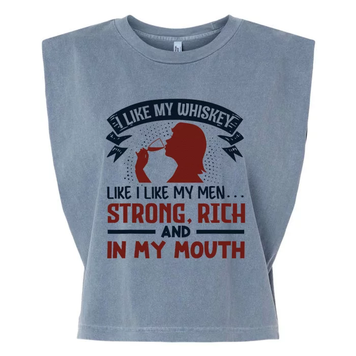 I Like My Whiskey Like I Like My Garment-Dyed Women's Muscle Tee