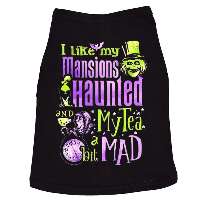 I Like My Mansions Haunted And My Tea A Bit Mad Halloween Doggie Tank