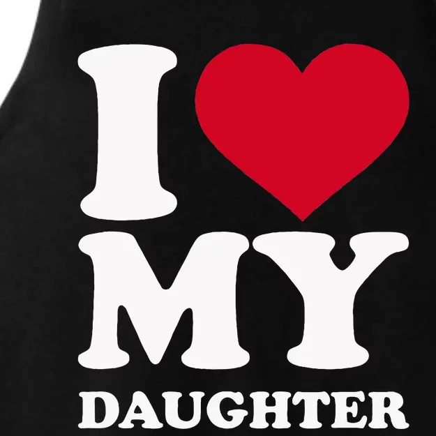 I Love My Daughter Ladies Tri-Blend Wicking Tank