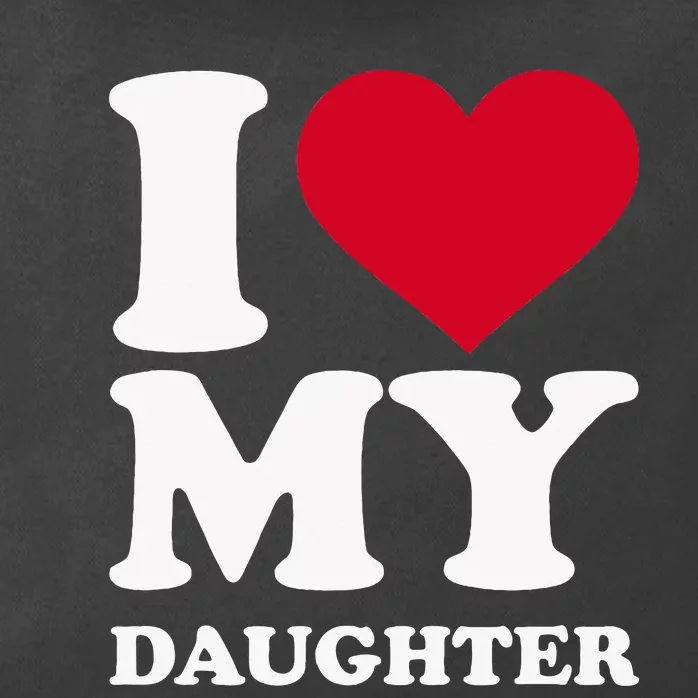 I Love My Daughter Zip Tote Bag