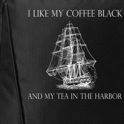 I Like My Coffee Black And My Tea In The Harbor City Backpack