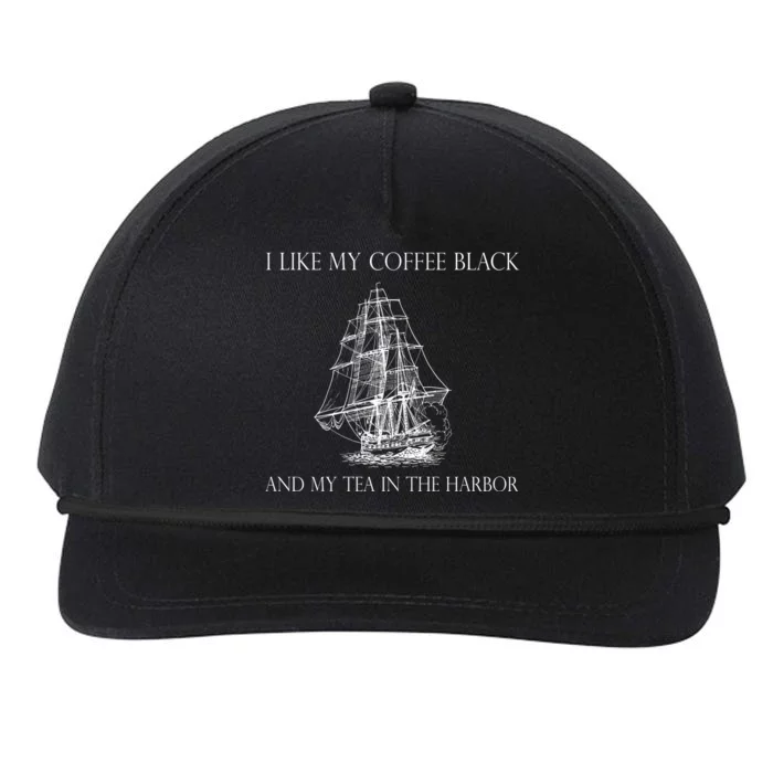 I Like My Coffee Black And My Tea In The Harbor Snapback Five-Panel Rope Hat