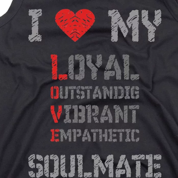 I Love My Soulmate I Heart My Soulmate Tank Top