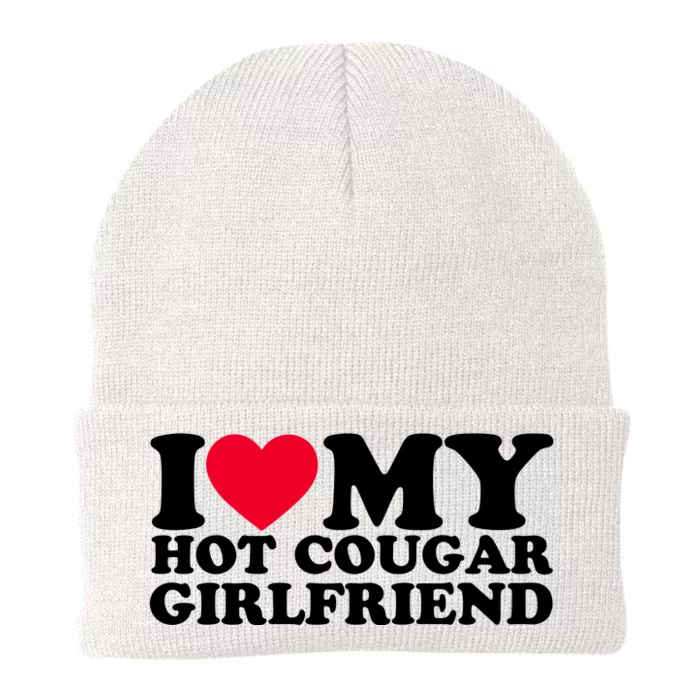 I Love My Hot Cougar Girlfriend GF I Heart My Hot Cougar Girlfriend Knit Cap Winter Beanie