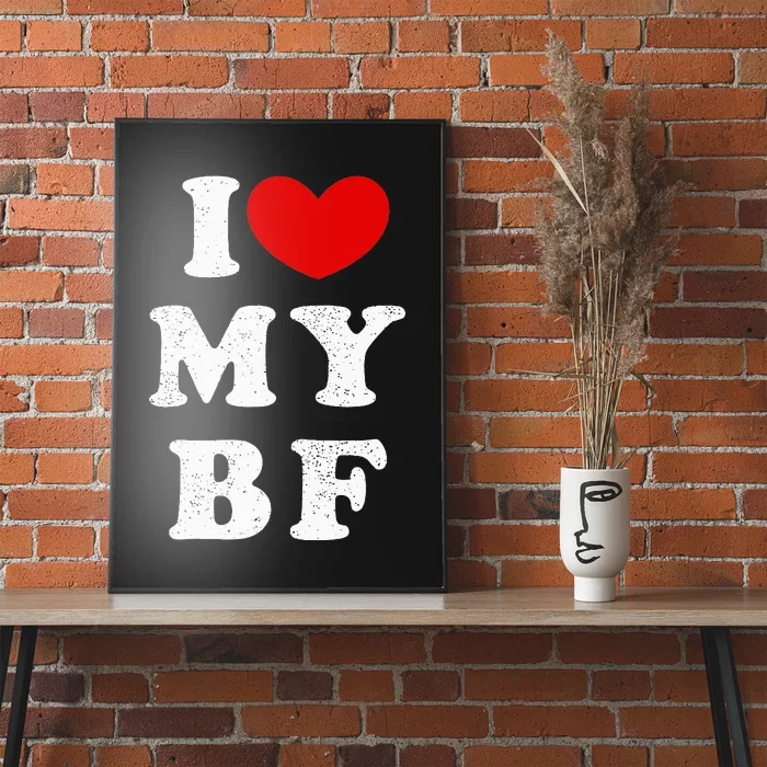 I Love My Boyfriend I Heart My Bf Poster