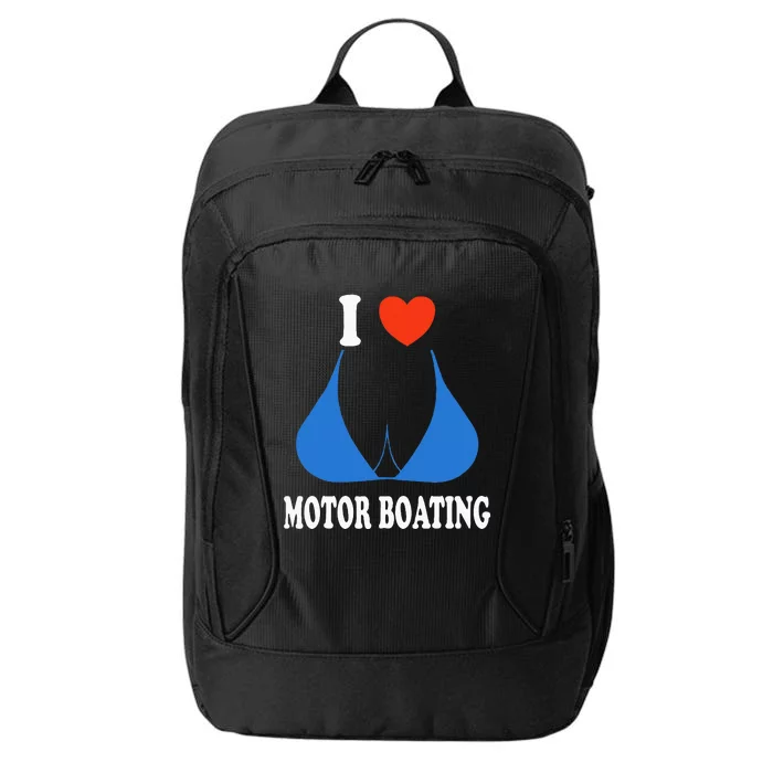 I Love Motor Boating Inappropriate Boater City Backpack