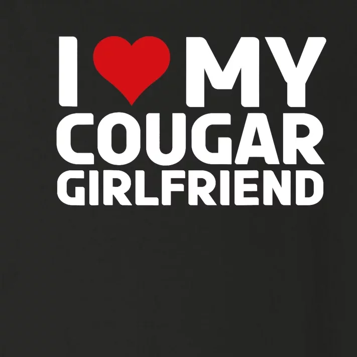 I Love My Cougar Girlfriend | I Heart My Cougar Girlfriend Toddler Long Sleeve Shirt