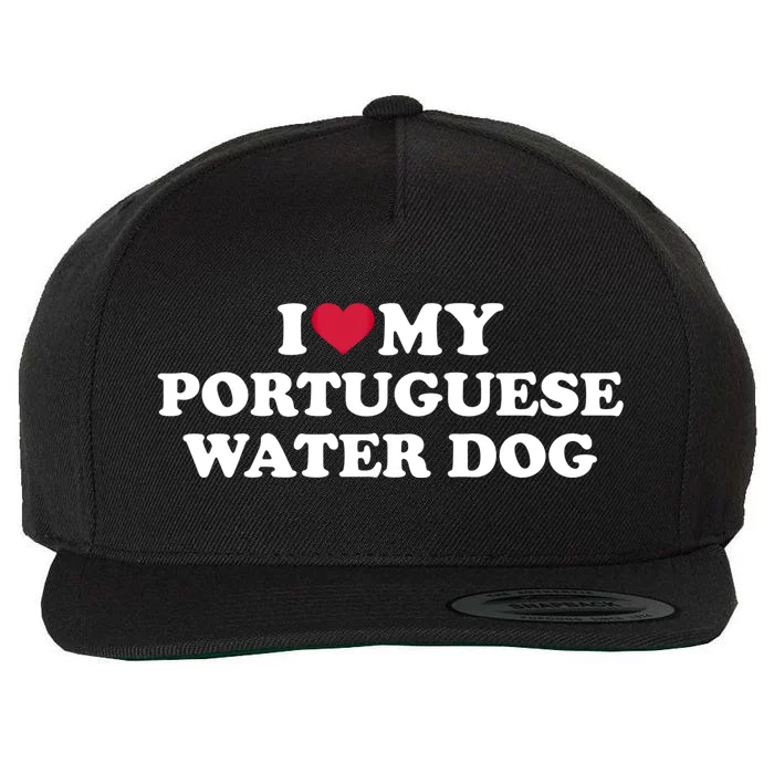 I Love My Portuguese Water Dog Great Gift Wool Snapback Cap