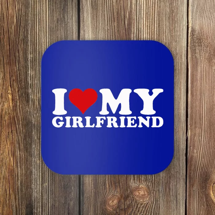 I Love My Girlfriend Gf I Heart My Girlfriend Gf Coaster