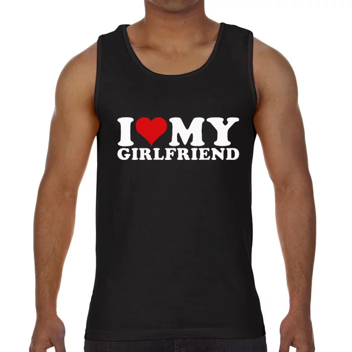 I Love My Girlfriend Gf I Heart My Girlfriend GF Comfort Colors® Tank Top