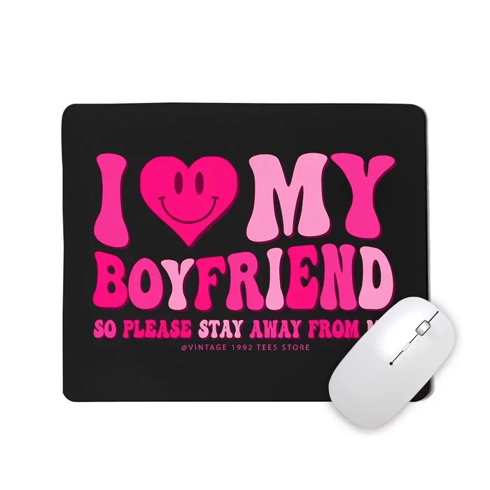 I Love My Boyfriend Valentines Day I Heart My Boyfriend Bf Mousepad