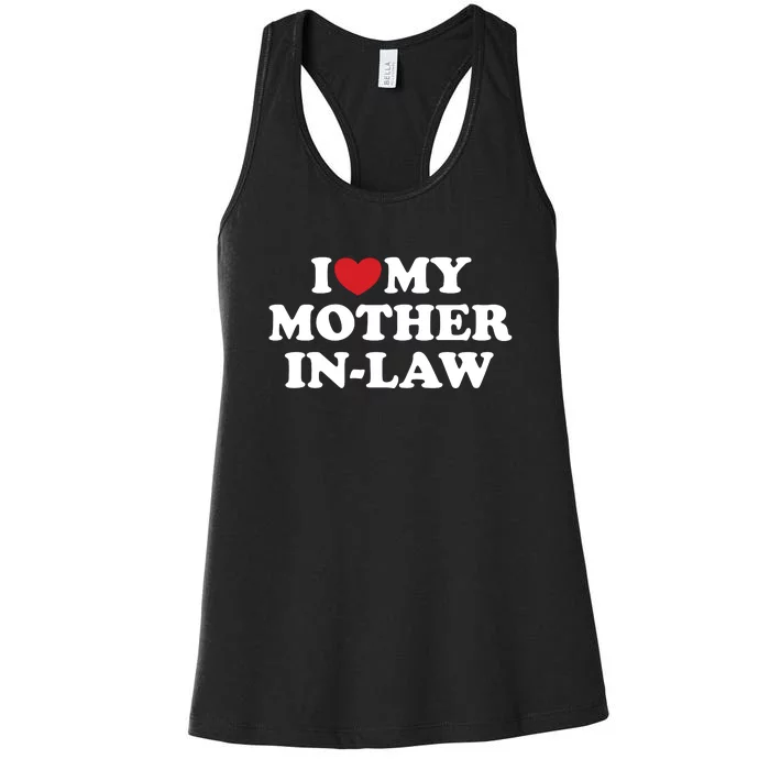 I Love My Mother In Law Women's Racerback Tank