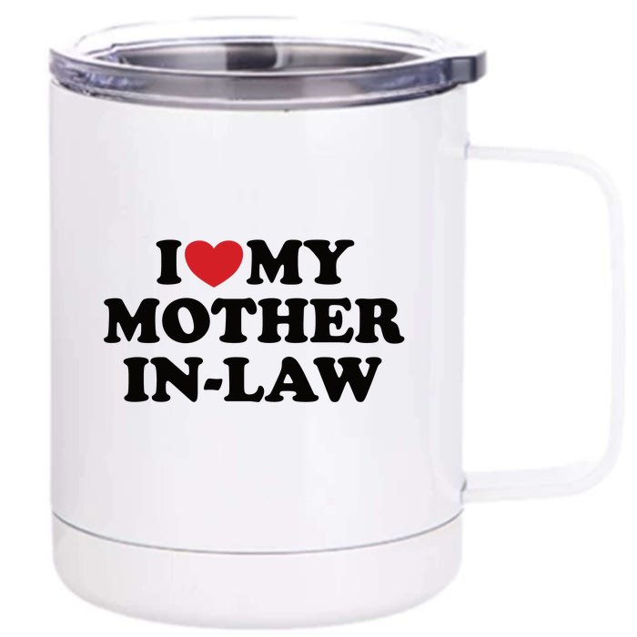 I Love My Mother In Law Front & Back 12oz Stainless Steel Tumbler Cup