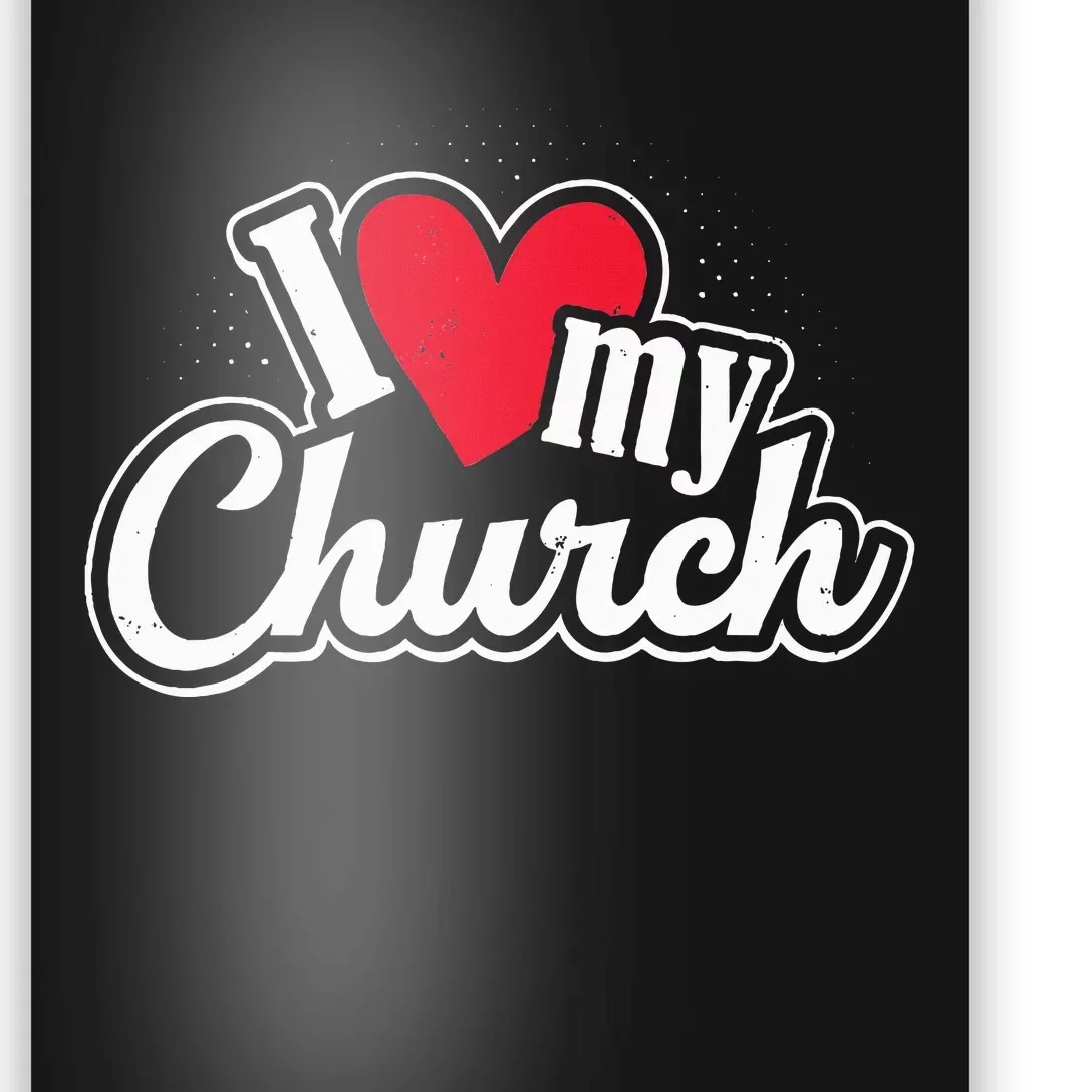 I Love My Church Heart Church Outing Retreat Poster