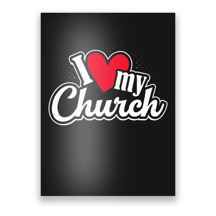 I Love My Church Heart Church Outing Retreat Poster