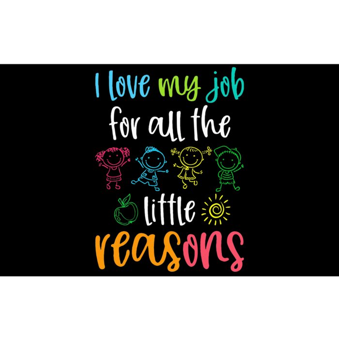 I Love My Job For All The Little Reasons 100 Days Of School Bumper Sticker