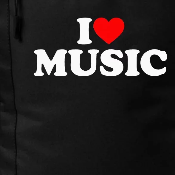 I Love Music Music Lover I Heart Music Daily Commute Backpack