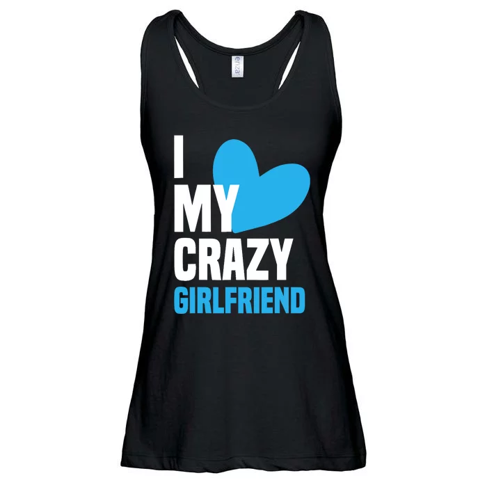 I Love My Crazy Girlfriend I Heart My Girlfriend GF Ladies Essential Flowy Tank