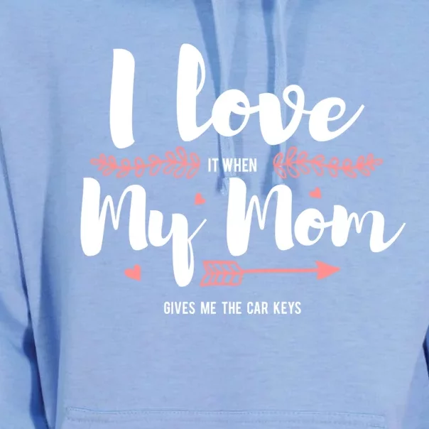 I Love My Mom Car Keys Drivers License Teen Driver Cute Gift Unisex Surf Hoodie