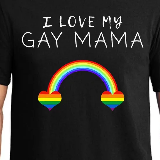 I Love My Gay Mama Mom Mother Pride LGBT Ally Support Tee Pajama Set