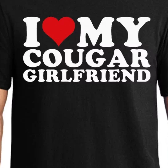 I Love My Cougar Girlfriend I Heart My Cougar Girlfriend GF Pajama Set