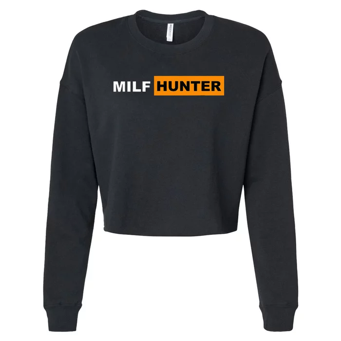 I Love Milf Shirts MilfS Hot Mom Hunter Lover Gift Cropped Pullover Crew