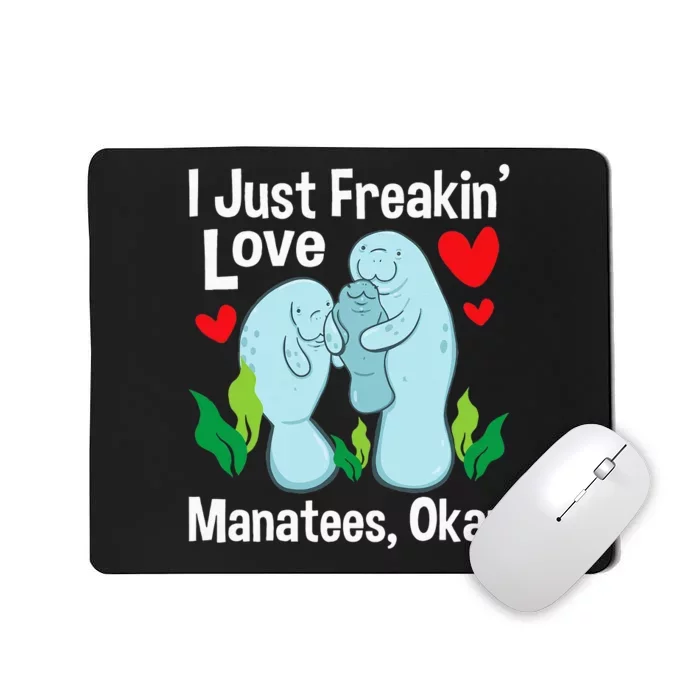 I Love Manatees Manatee Lover Zookeeper Marine Biologist Mousepad