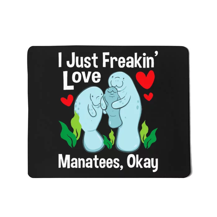 I Love Manatees Manatee Lover Zookeeper Marine Biologist Mousepad