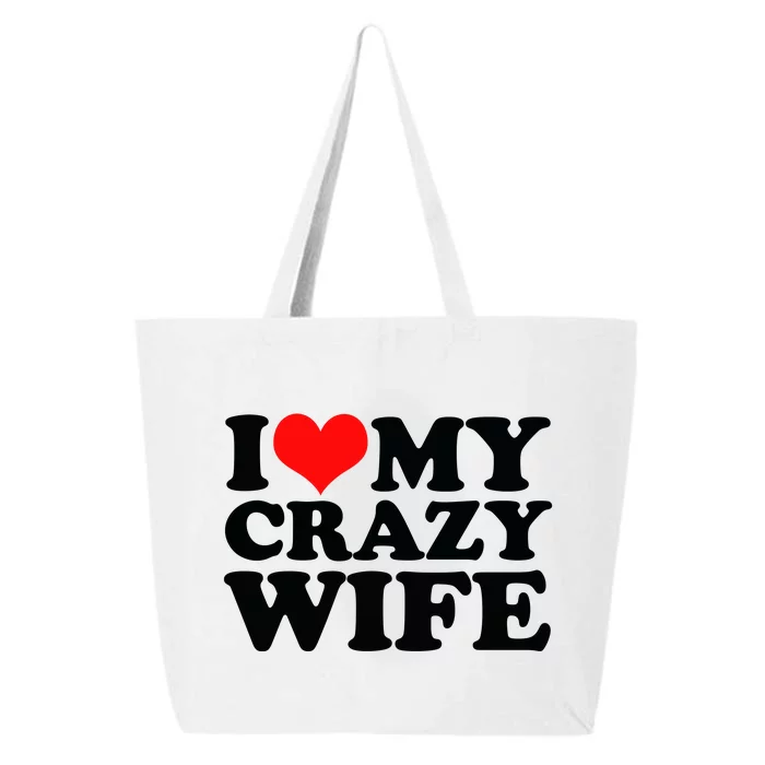 I Love My Crazy Wife With Heart 25L Jumbo Tote