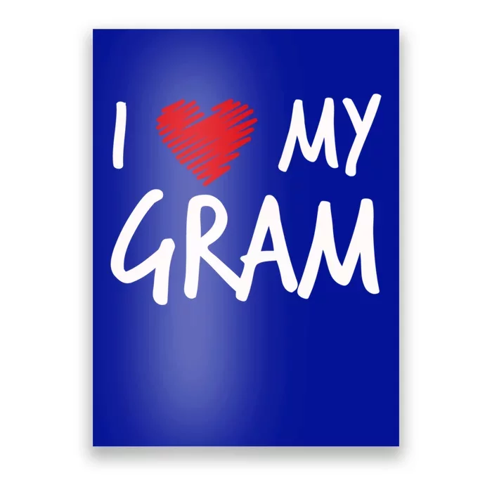 I Love My Gram Valentines Outfit Matching Grandma Family Funny Gift Poster