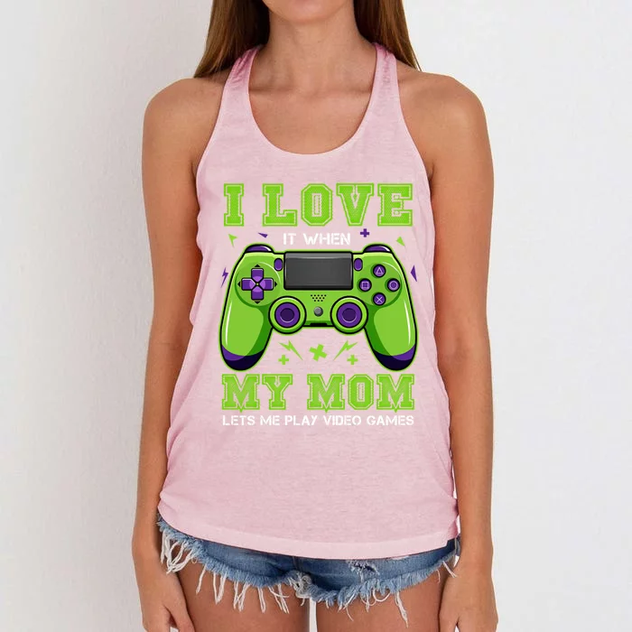 I Love My Mom Funny Sarcastic Video Games Gift Tee Gift Women's Knotted Racerback Tank