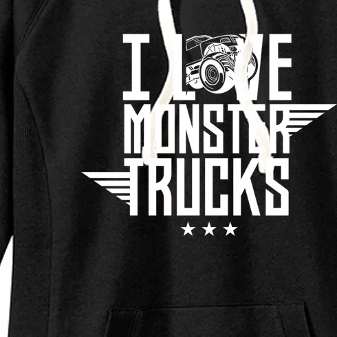 I Love Monster Trucks Lover Monster Truck Driving Driver Funny Gift Women's Fleece Hoodie