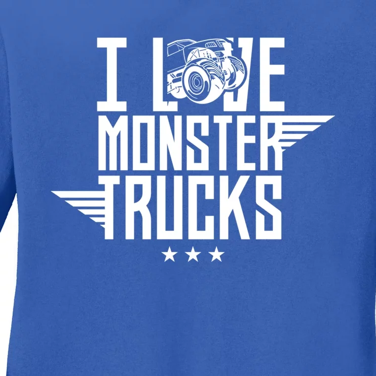 I Love Monster Trucks Lover Monster Truck Driving Driver Funny Gift Ladies Long Sleeve Shirt