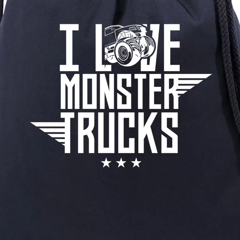 I Love Monster Trucks Lover Monster Truck Driving Driver Funny Gift Drawstring Bag