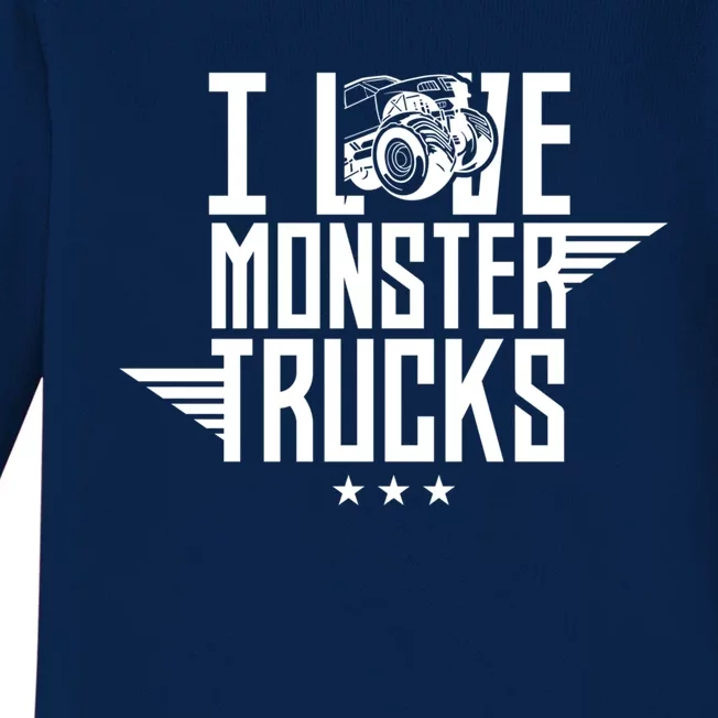 I Love Monster Trucks Lover Monster Truck Driving Driver Funny Gift Baby Long Sleeve Bodysuit