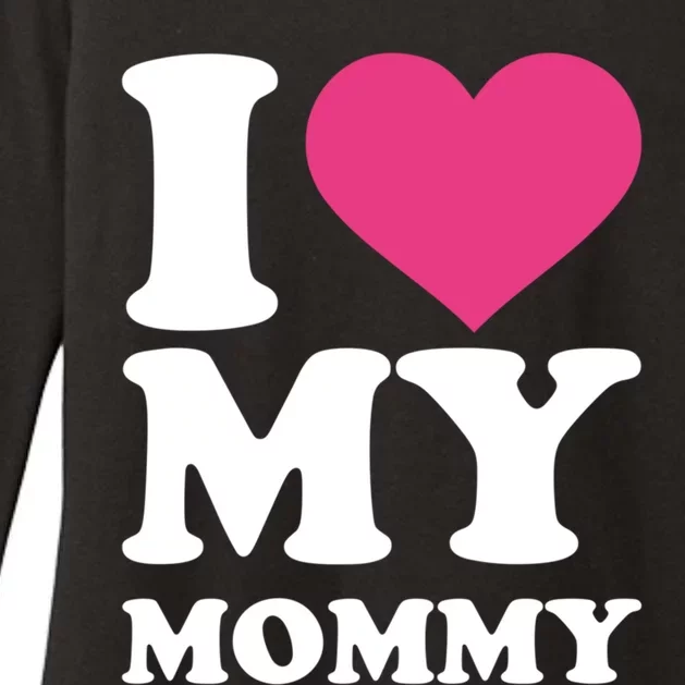 I Love My Mommy Gift Womens CVC Long Sleeve Shirt