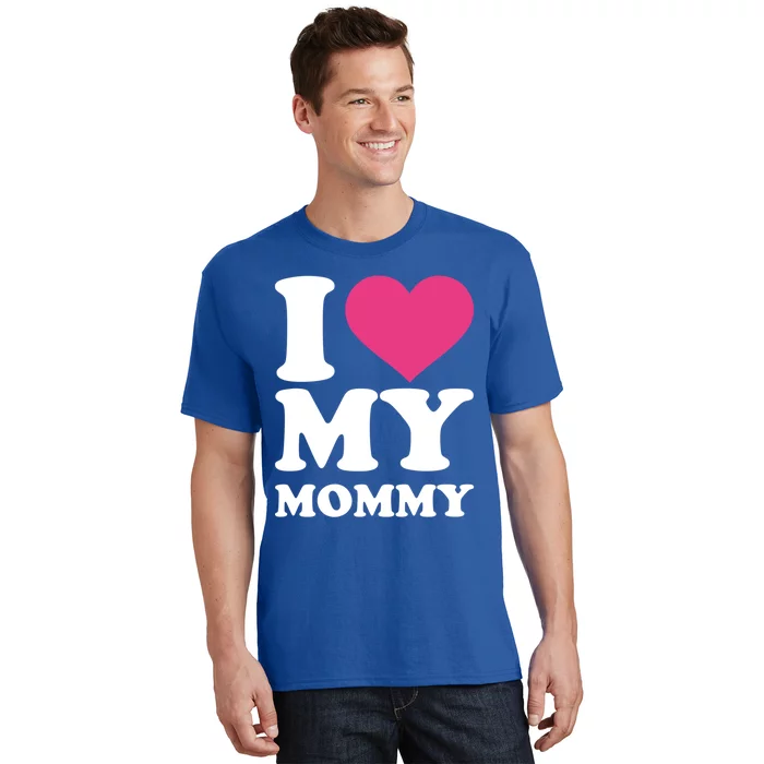 I Love My Mommy Gift T-Shirt