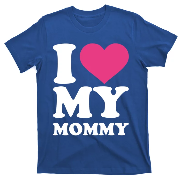 I Love My Mommy Gift T-Shirt