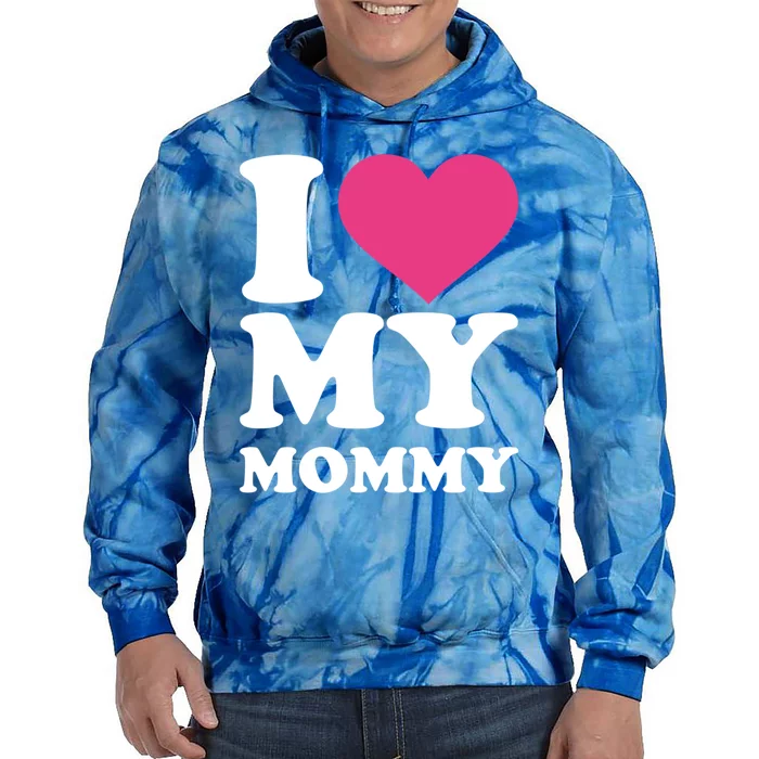 I Love My Mommy Gift Tie Dye Hoodie