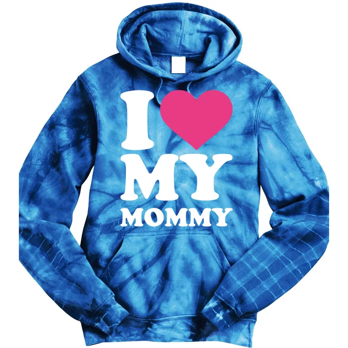 I Love My Mommy Gift Tie Dye Hoodie