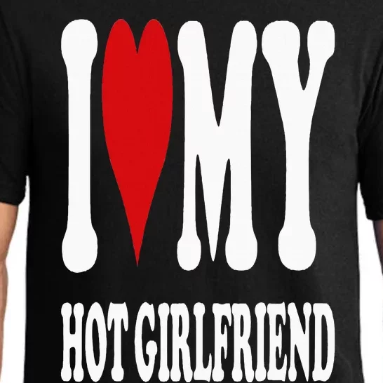 I Love My Hot Girlfriend Gf I Heart My Hot Girlfriend Gf Pajama Set