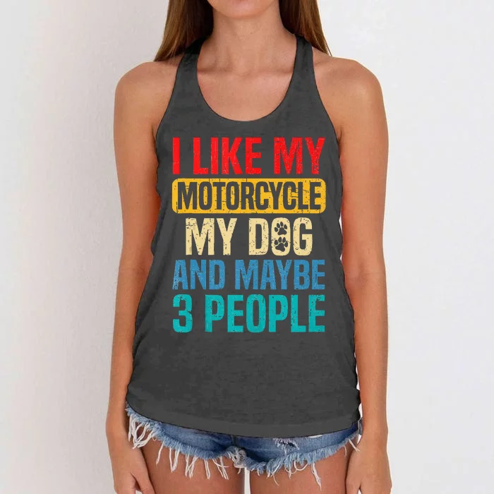 I Like My Motorcycle Dog & Maybe 3 People Retro Funny Biker Women's Knotted Racerback Tank