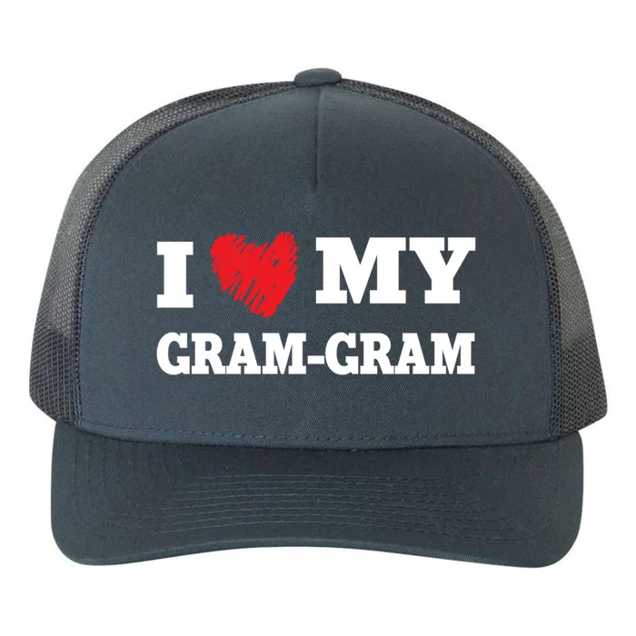 I Love My Gramgiftgram Favorite Family Member Valentines Cool Gift Yupoong Adult 5-Panel Trucker Hat