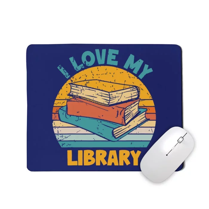 I Love My Library Sunset For Book Lovers Readers Librarian Mousepad